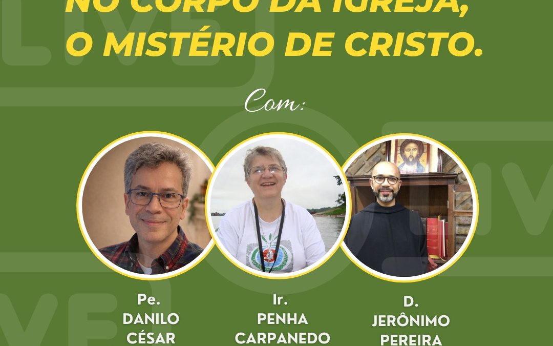REVISTA DE LITURGIA PROMOVE LIVE SOBRE "LITURGIA NO CORPO DA IGREJA" E DESTACA CONTRIBUIÇÕES DE SEUS AUTORES